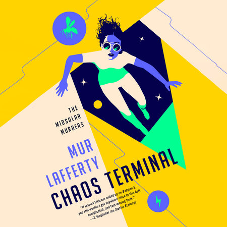 Chaos Terminal by Mur Lafferty