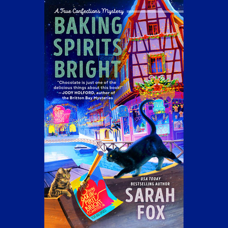 Baking Spirits Bright by Sarah Fox