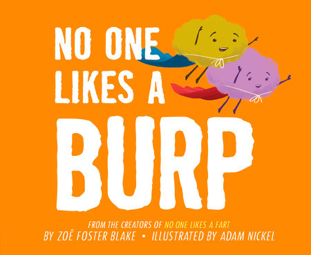 No One Likes a Burp by Zoë Foster Blake