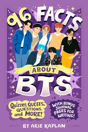 96 Facts About BTS by Arie Kaplan