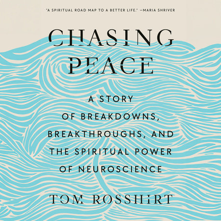 Chasing Peace by Tom Rosshirt