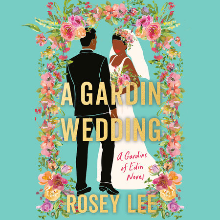 A Gardin Wedding by Rosey Lee