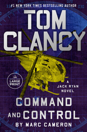 Tom Clancy Command and Control by Marc Cameron