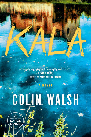 Kala by Colin Walsh