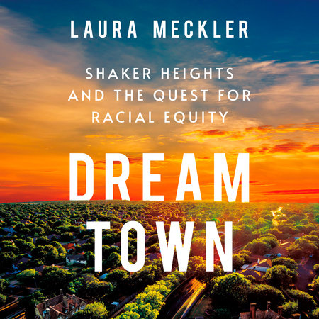 Dream Town by Laura Meckler