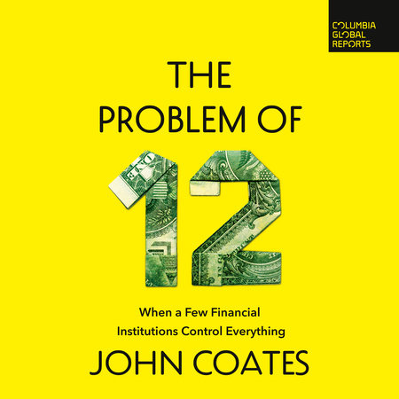 The Problem of Twelve by John Coates