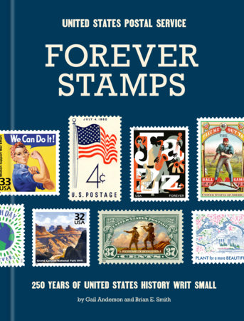 Forever Stamps by United States Postal Service, Gail Anderson and Brian E. Smith