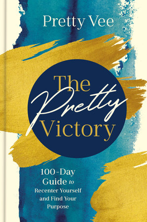 The Pretty Victory by Pretty Vee