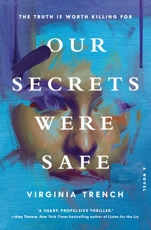 Our Secrets Were Safe by Virginia Trench