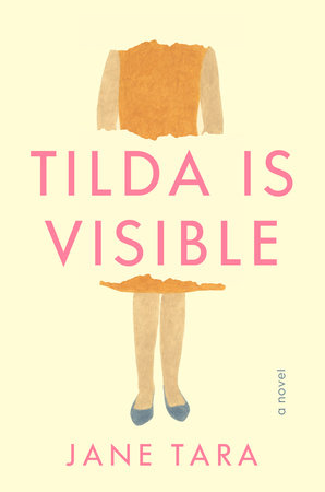 Tilda Is  Visible by Jane Tara