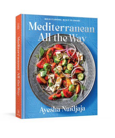 Mediterranean All the Way by Ayesha Nurdjaja