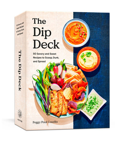 The Dip Deck: Recipe Cards by Peggy Paul Casella
