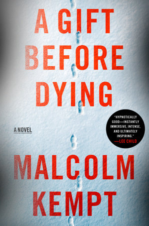 A Gift Before Dying by Malcolm Kempt
