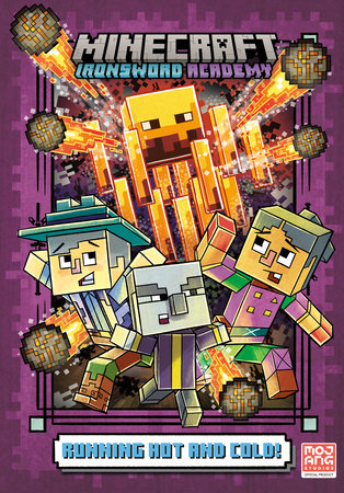 Running Hot and Cold! (Minecraft Ironsword Academy #3) by Caleb Zane Huett