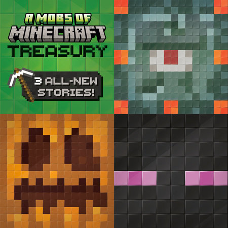 A Mobs of Minecraft Treasury (Mobs of Minecraft) by Christy Webster