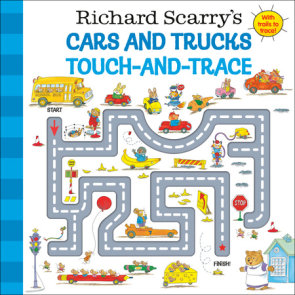 Richard Scarry's Cars and Trucks Touch-and-Trace