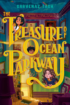 The Treasure of Ocean Parkway by Sarvenaz Tash