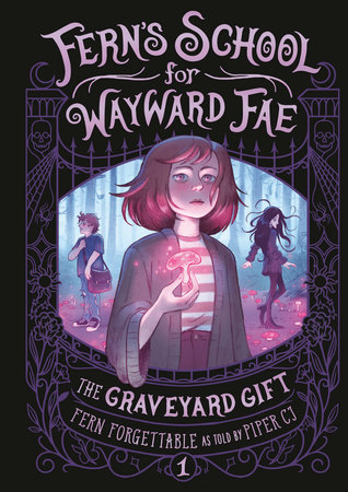 The Graveyard Gift by Fern Forgettable