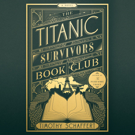 The Titanic Survivors Book Club by Timothy Schaffert