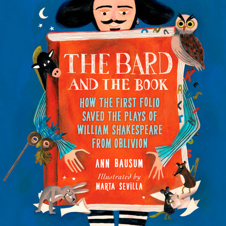 The Bard and the Book by Ann Bausum
