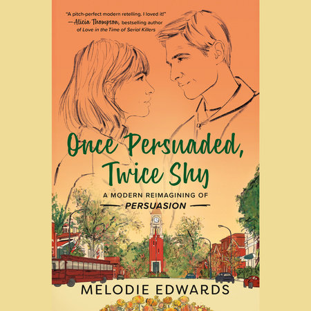 Once Persuaded, Twice Shy by Melodie Edwards