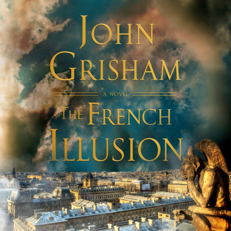 The French Illusion by John Grisham