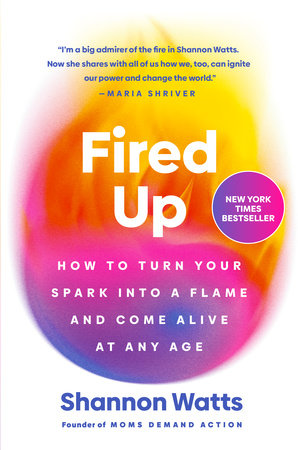 Fired Up by Shannon Watts