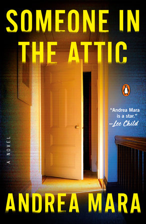 Someone in the Attic by Andrea Mara