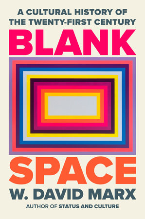 Blank Space by W. David Marx