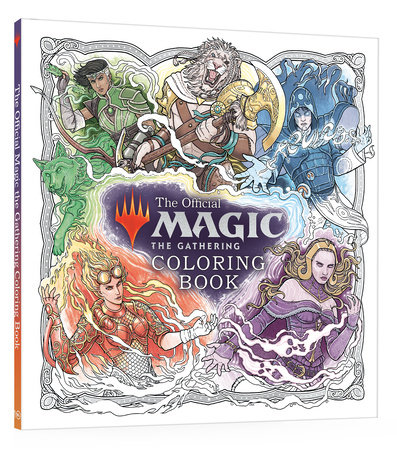 The Official Magic: The Gathering Coloring Book by Official Magic: The Gathering Licensed