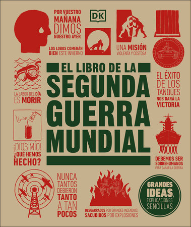 El libro de la Segunda Guerra Mundial (The World War II Book) by DK