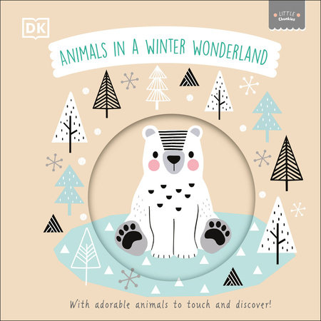 Little Chunkies: Animals in a Winter Wonderland by DK