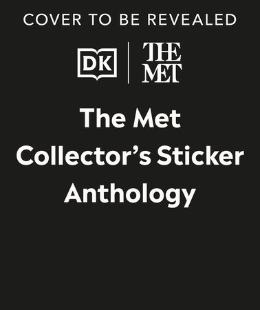 The Met Collector's Sticker Anthology by DK