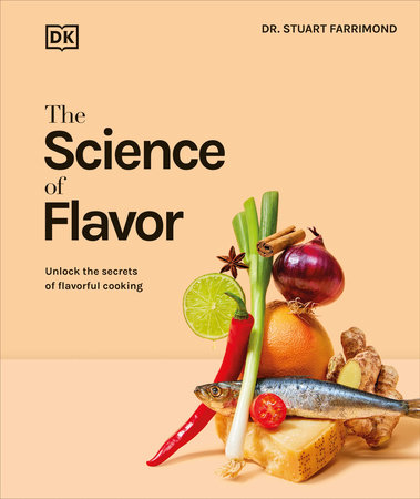 The Science of Flavor by Dr. Stuart Farrimond