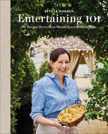 Entertaining 101 by Beth Le Manach