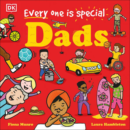 Every One is Special: Dads by Fiona Munro