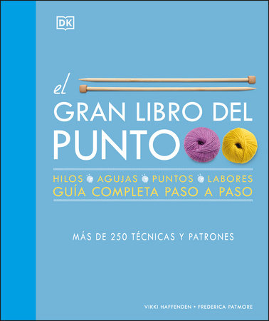 El gran libro del punto (The Knitting Book) by Frederica Patmore