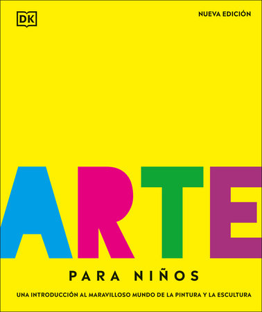 Arte para ninos (Children's Book of Art) by DK