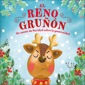 El reno gruñón (The Grumpy Reindeer)