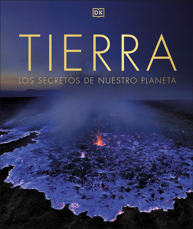 Tierra (The Science of the Earth) by DK