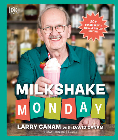 Milkshake Monday by Larry Canam and David Canam