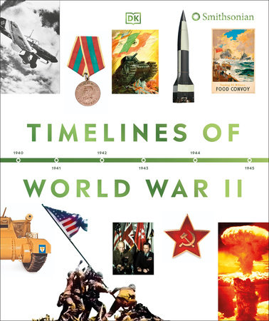 Timelines of World War II by DK: 9780744098549
