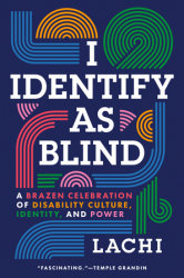 I Identify as Blind