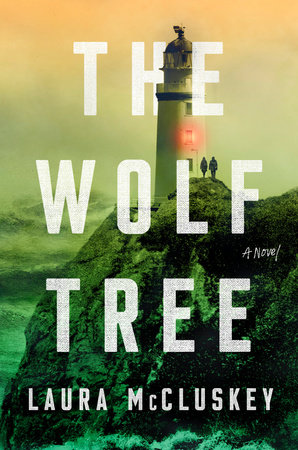 The Wolf Tree by Laura McCluskey