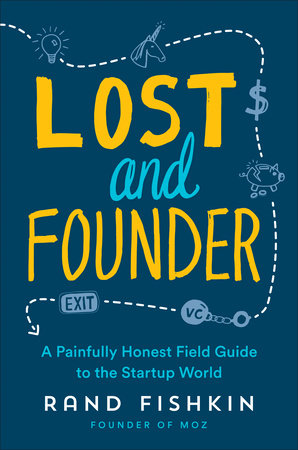 Lost and Founder by Rand Fishkin