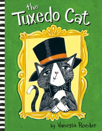 The Tuxedo Cat by Vanessa Roeder