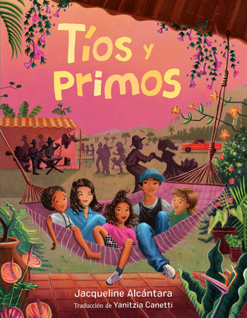 Tíos y primos (Tíos and Primos Spanish Edition) by Jacqueline Alcántara