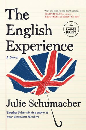 The English Experience by Julie Schumacher