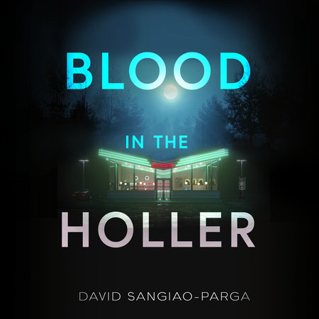 Blood In The Holler by David Sangiao-Parga