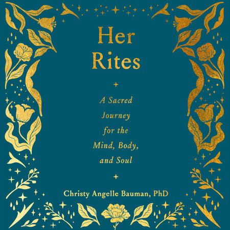 Her Rites by Christy Angelle Bauman